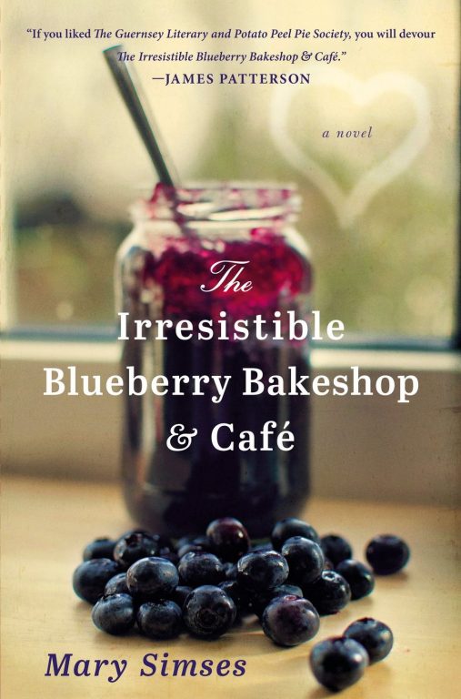 The Irresistible Blueberry Bakeshop & Café – An Enchanting Novel